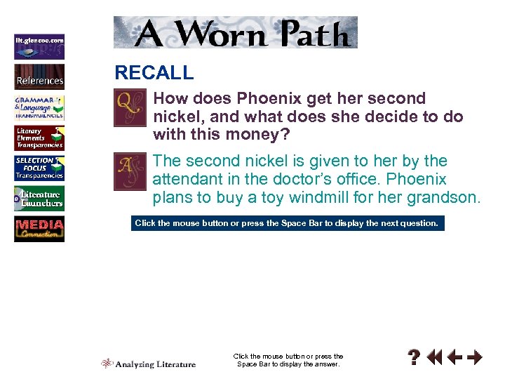 RECALL How does Phoenix get her second nickel, and what does she decide to