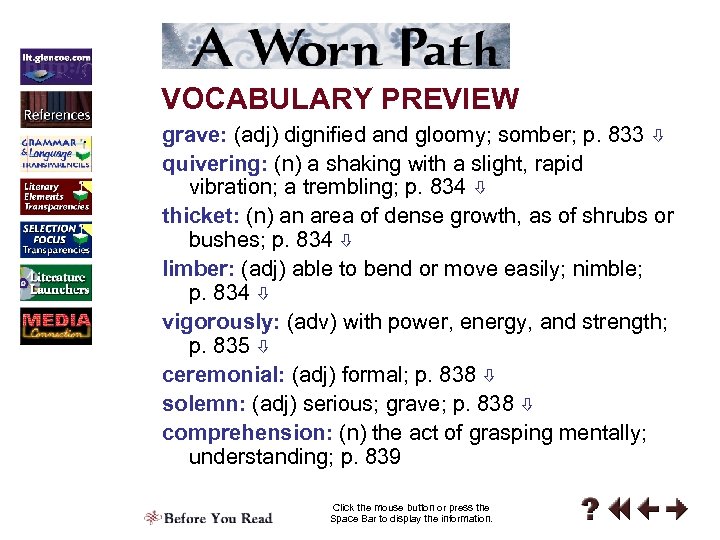 VOCABULARY PREVIEW grave: (adj) dignified and gloomy; somber; p. 833 quivering: (n) a shaking