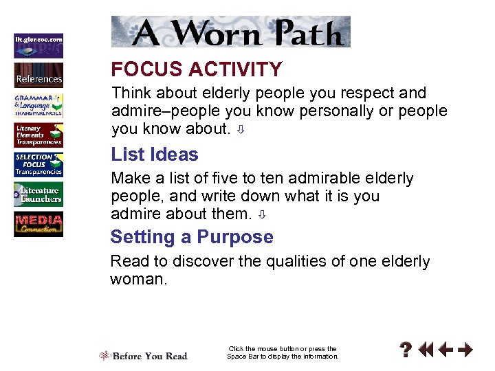 FOCUS ACTIVITY Think about elderly people you respect and admire–people you know personally or