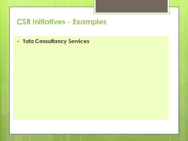 26 CSR Initiatives - Examples Tata Consultancy Services 