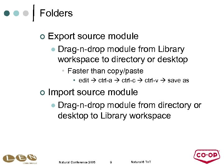 Folders ¢ Export source module l Drag-n-drop module from Library workspace to directory or