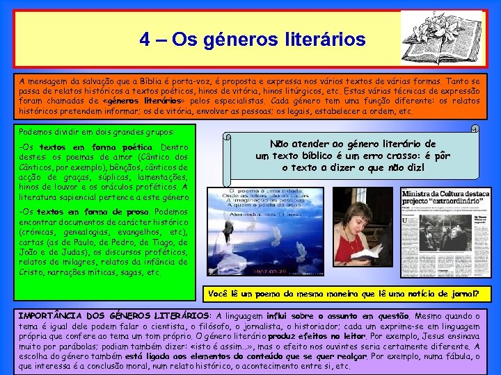 4 – Os géneros literários A mensagem da salvação que a Bíblia é porta-voz,