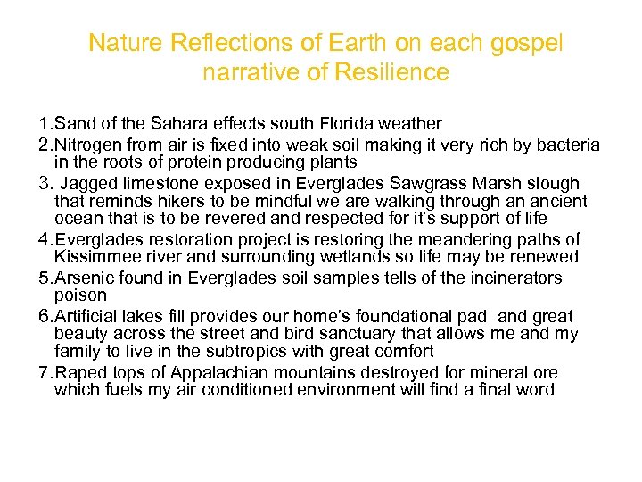 Nature Reflections of Earth on each gospel narrative of Resilience 1. Sand of the