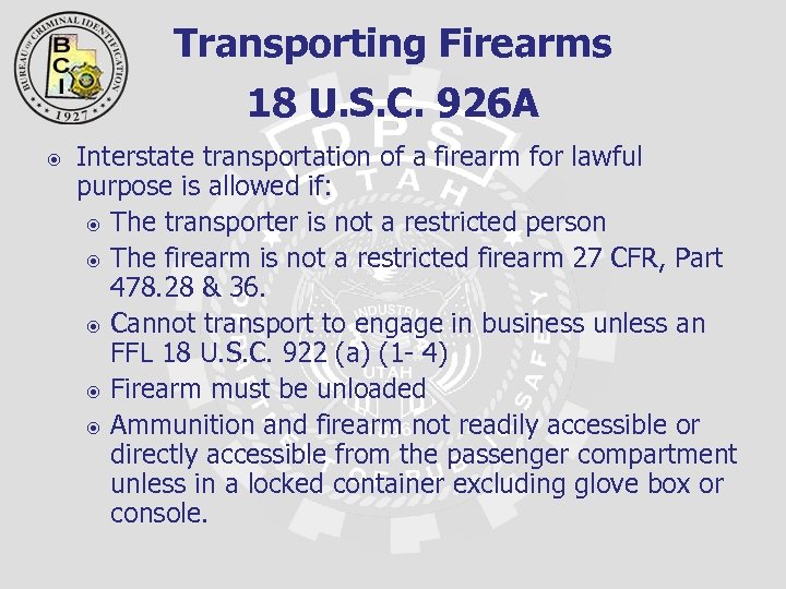 Transporting Firearms 18 U. S. C. 926 A Interstate transportation of a firearm for