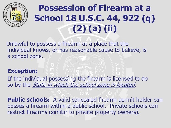 Possession of Firearm at a School 18 U. S. C. 44, 922 (q) (2)