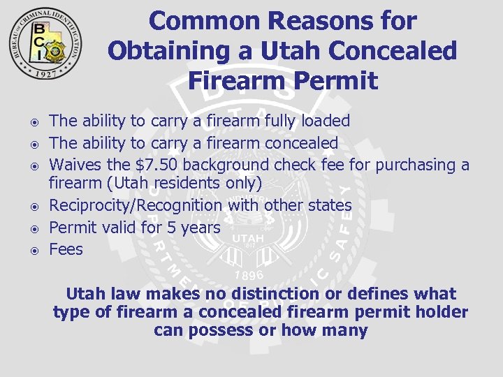 Common Reasons for Obtaining a Utah Concealed Firearm Permit The ability to carry a