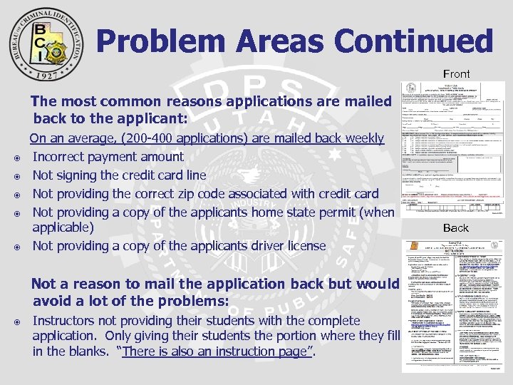 Problem Areas Continued Front The most common reasons applications are mailed back to the