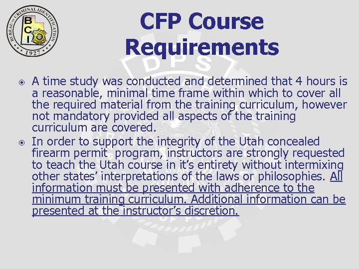 CFP Course Requirements A time study was conducted and determined that 4 hours is