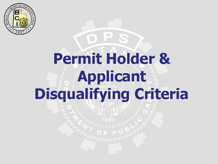 Permit Holder & Applicant Disqualifying Criteria 