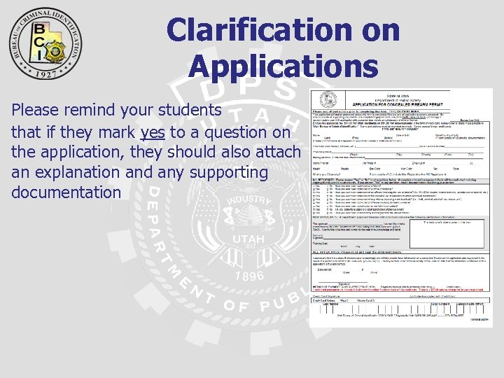 Clarification on Applications Please remind your students that if they mark yes to a