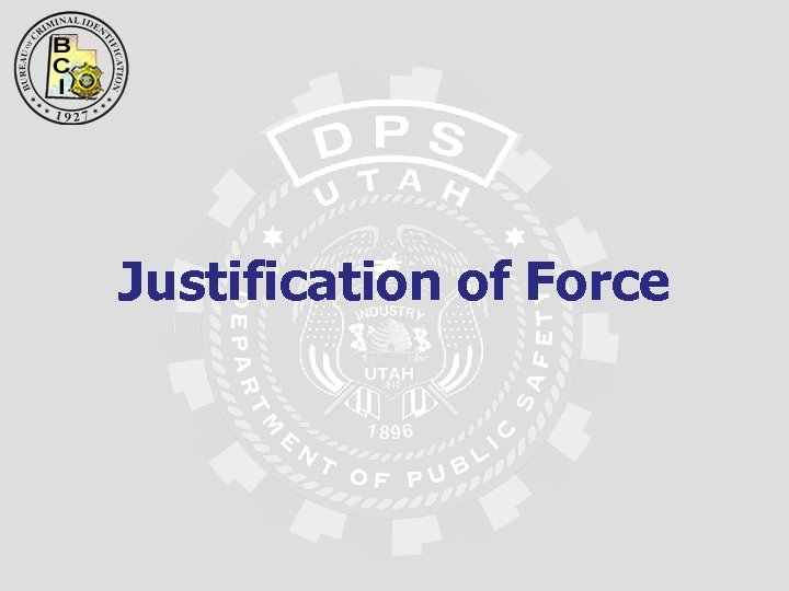 Justification of Force 