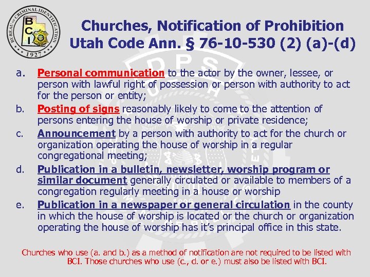 Churches, Notification of Prohibition Utah Code Ann. § 76 -10 -530 (2) (a)-(d) a.