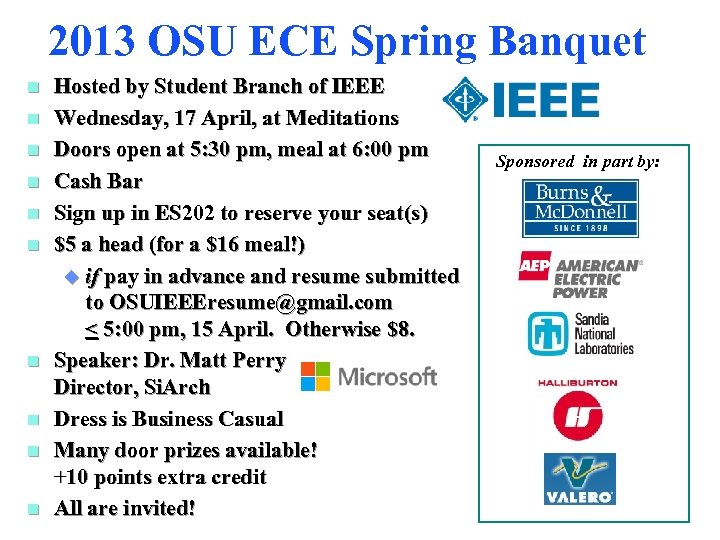 2013 OSU ECE Spring Banquet n n n n n Hosted by Student Branch