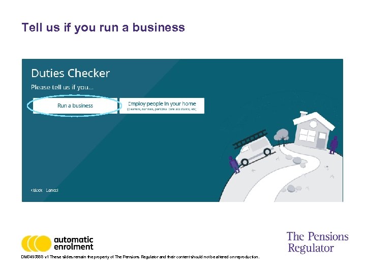 Tell us if you run a business DM 3493888 v 1 These slides remain