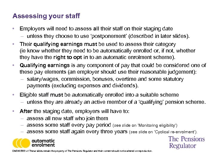 Assessing your staff • Employers will need to assess all their staff on their