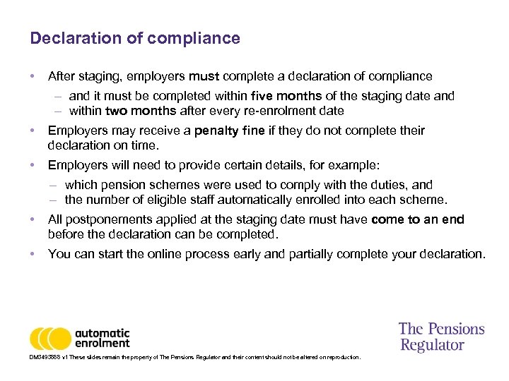 Declaration of compliance • • • After staging, employers must complete a declaration of