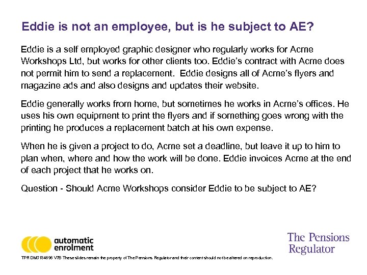 Eddie is not an employee, but is he subject to AE? Eddie is a