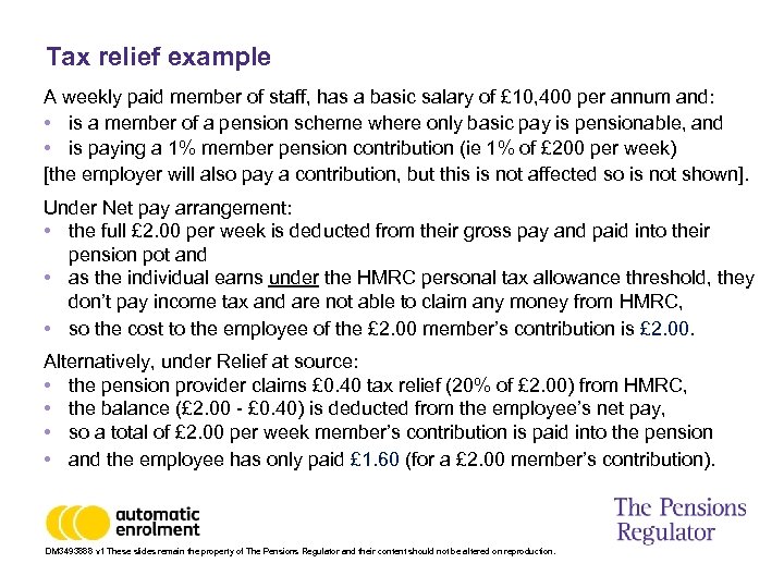 Tax relief example A weekly paid member of staff, has a basic salary of
