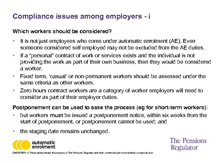 Compliance issues among employers - i Which workers should be considered? • • It