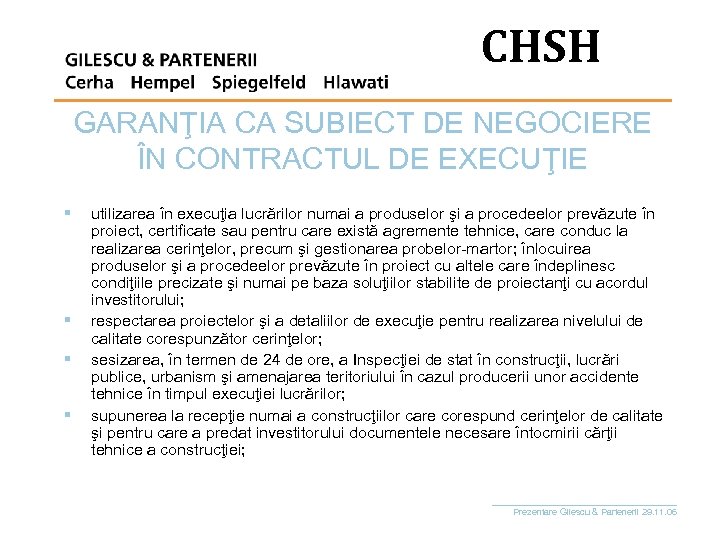 CHSH GARANŢIA CA SUBIECT DE NEGOCIERE ÎN CONTRACTUL DE EXECUŢIE § § utilizarea în