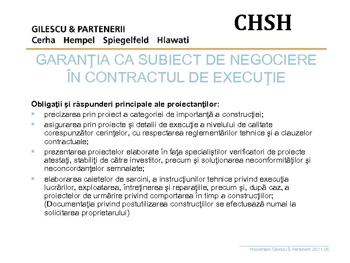 CHSH GARANŢIA CA SUBIECT DE NEGOCIERE ÎN CONTRACTUL DE EXECUŢIE Obligaţii şi răspunderi principale