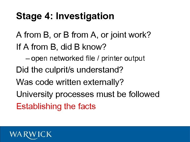 Stage 4: Investigation A from B, or B from A, or joint work? If
