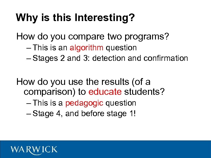Why is this Interesting? How do you compare two programs? – This is an