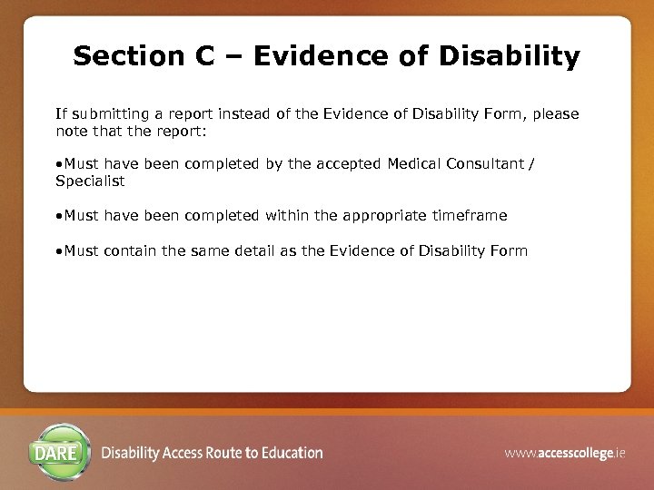 Section C – Evidence of Disability If submitting a report instead of the Evidence