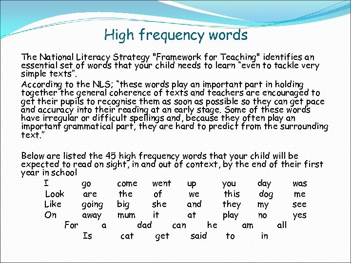 High frequency words The National Literacy Strategy 