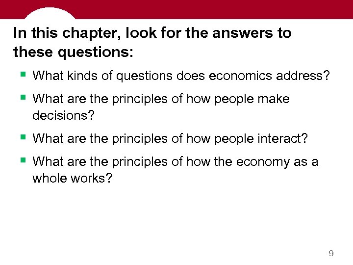 In this chapter, look for the answers to these questions: § What kinds of