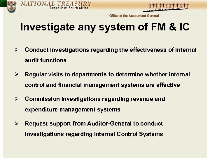 Investigate any system of FM & IC Ø Conduct investigations regarding the effectiveness of