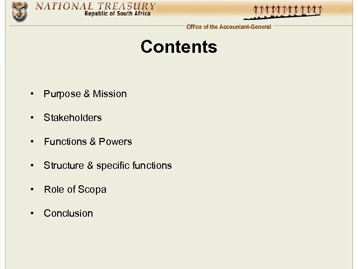 Contents • Purpose & Mission • Stakeholders • Functions & Powers • Structure &