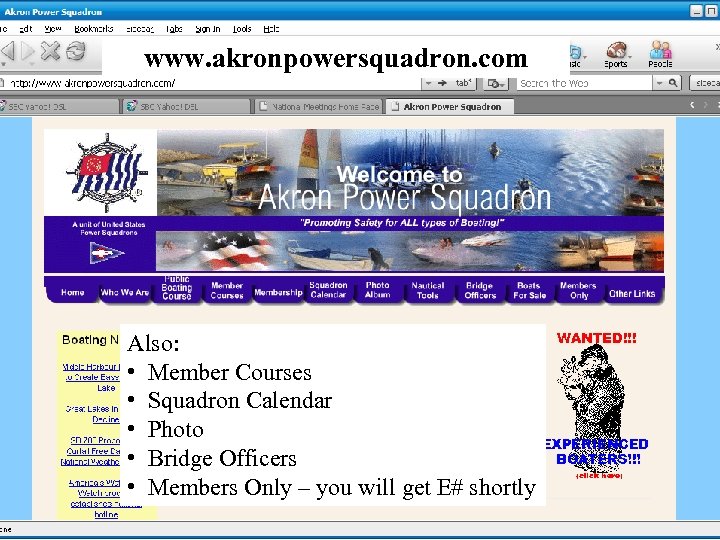 www. akronpowersquadron. com Also: • Member Courses • Squadron Calendar • Photo • Bridge