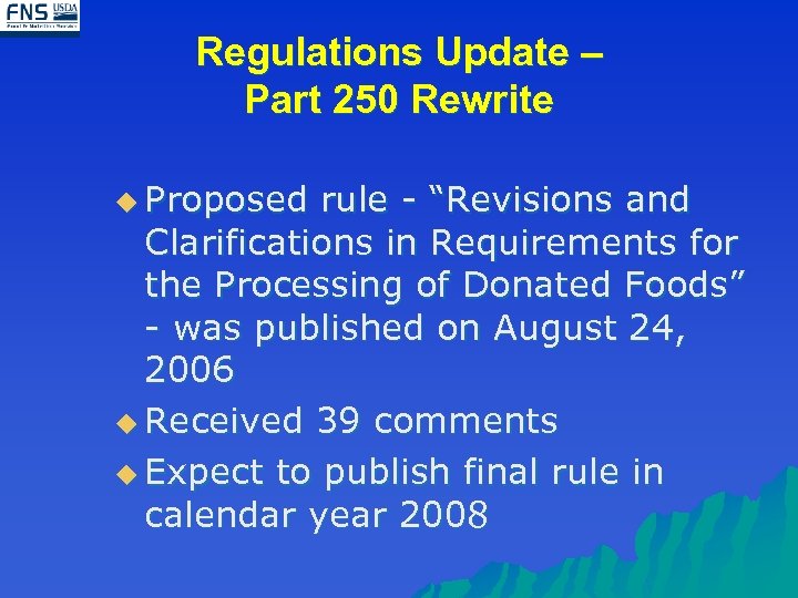 Regulations Update – Part 250 Rewrite u Proposed rule - “Revisions and Clarifications in