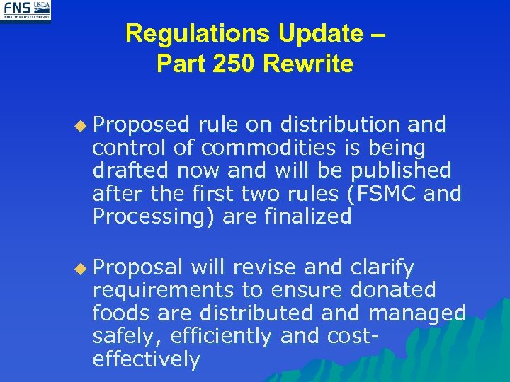 Regulations Update – Part 250 Rewrite u Proposed rule on distribution and control of