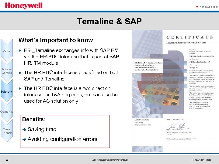 à Honeywell. com Temaline & SAP What’s important to know Value l EBI_Temaline exchanges