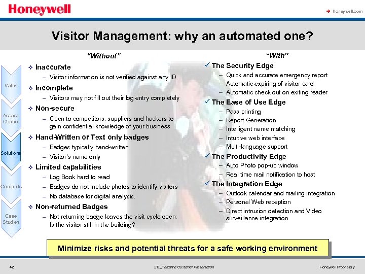 à Honeywell. com Visitor Management: why an automated one? “With” ü The Security Edge