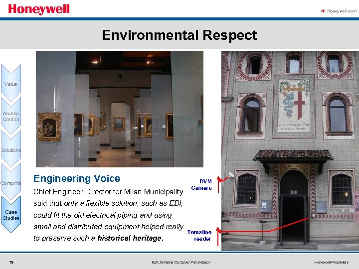 à Honeywell. com Environmental Respect Value Access Control Solutions Compn'ts Engineering Voice Chief Engineer