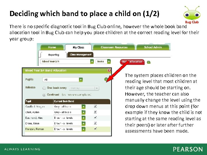 Deciding which band to place a child on (1/2) There is no specific diagnostic
