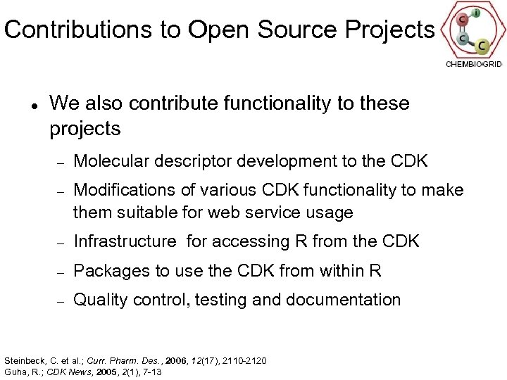 Contributions to Open Source Projects We also contribute functionality to these projects Molecular descriptor