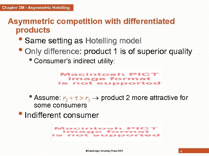 Chapter 3 M - Asymmetric Hotelling Asymmetric competition with differentiated products • Same setting