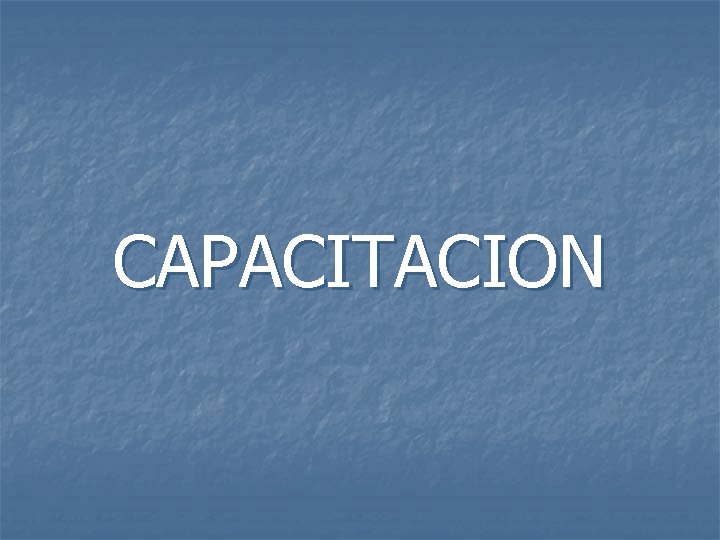 CAPACITACION 