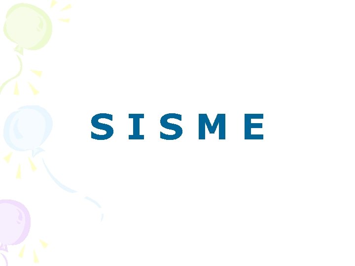 SISME 