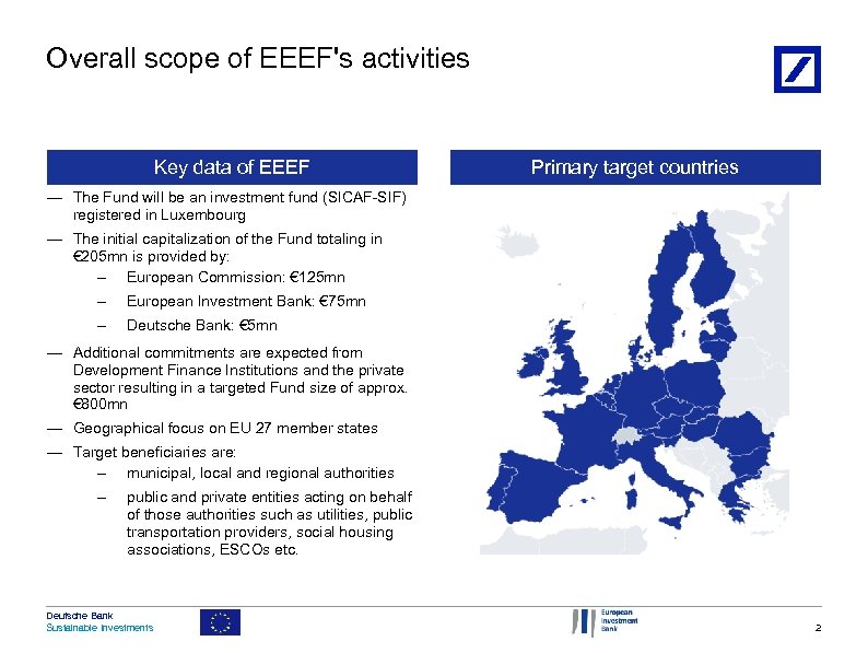 Overall scope of EEEF's activities Key data of EEEF Primary target countries — The