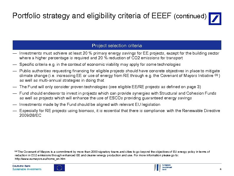 Portfolio strategy and eligibility criteria of EEEF (continued) Project selection criteria — Investments must