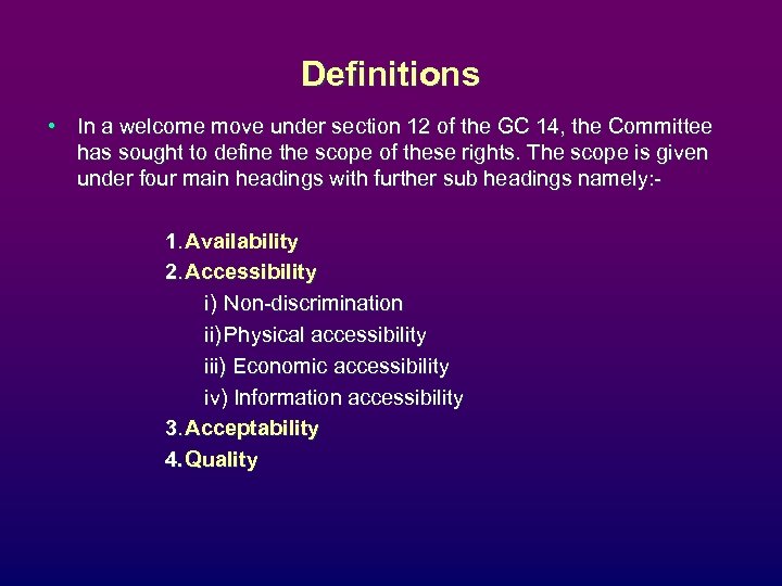 Definitions • In a welcome move under section 12 of the GC 14, the