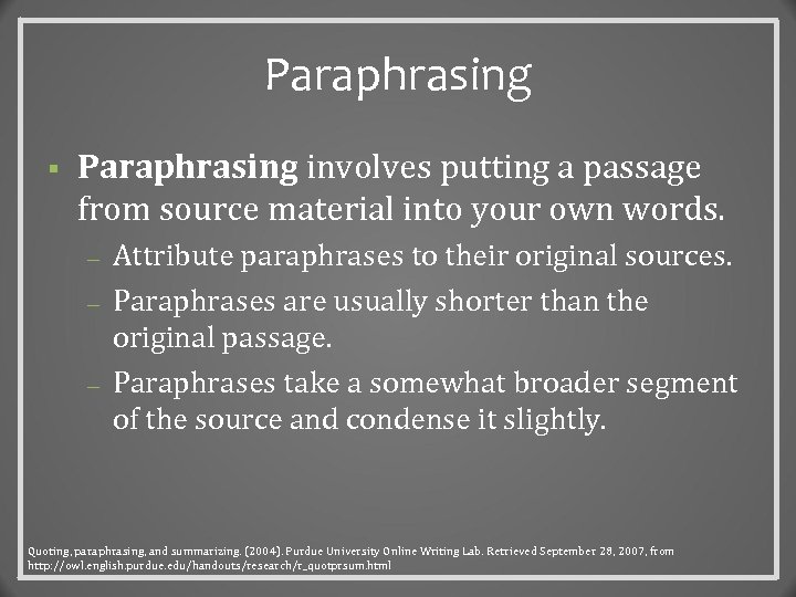 what is the benefit of paraphrasing source material