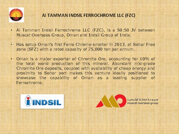 Al TAMMAN INDSIL FERROCHROME LLC (FZC) • Al Tamman Indsil Ferrochrome LLC (FZC), is