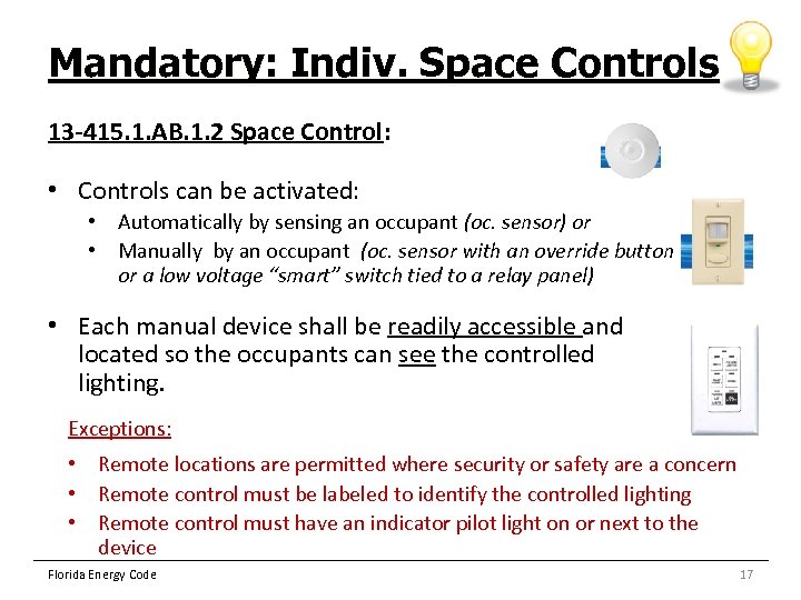Mandatory: Indiv. Space Controls 13 -415. 1. AB. 1. 2 Space Control: • Controls