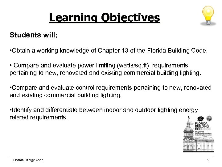 Learning Objectives Students will; • Obtain a working knowledge of Chapter 13 of the
